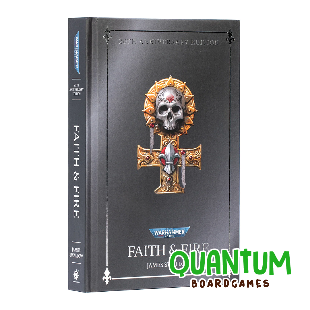 Faith and Fire Anniversary Edition Hardback - Black Library Warhammer 40K Adepta Sororitas