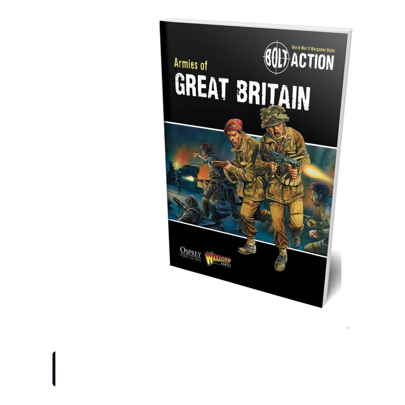 BOLT ACTION ARMIES OF GREAT BRETAIN