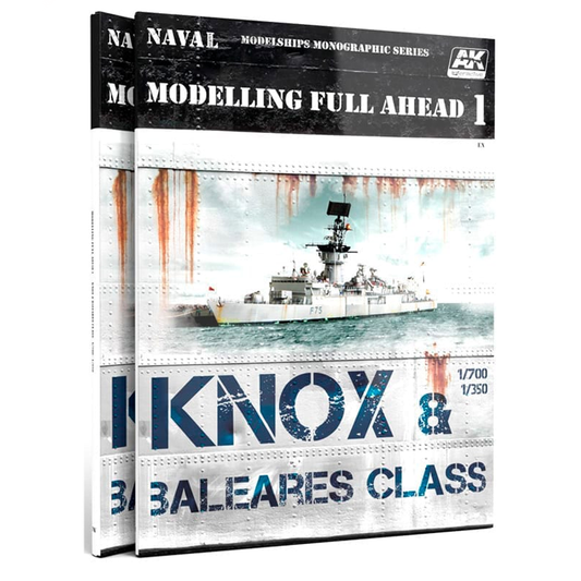 AK INTERACTIVE MODELLING FULL AHEAD 1 KNOX AND BALEARES CLASS  ENGLISH
