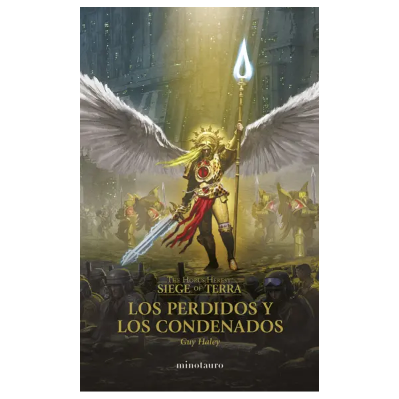 THE HORUS HERESY SIEGE OF TERRA 02 LOS PERDIDOS Y LOS CONDENADOS (ESPAÑOL)