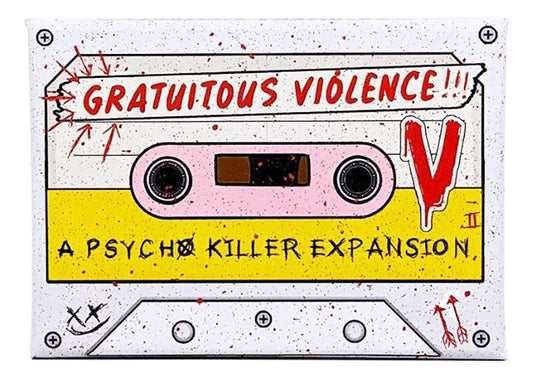 PSYCHO KILLER GRATUITOUS VIOLENCE EXPANSION