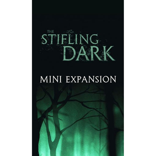 THE STIFLING DARK MINI-EXPANSION