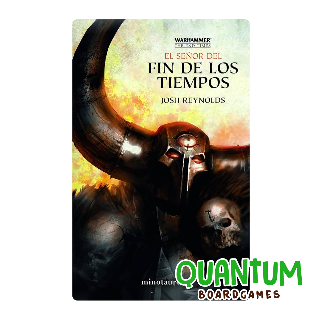 The End Times El Señor del Fin de los Tiempos Libro 5 Warhammer Fantasy novela española Minotauro