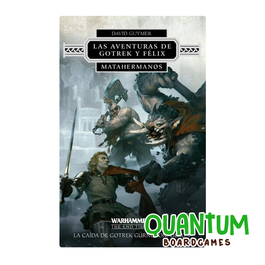 The End Times: Las Aventuras de Gotrex y Felix - Matahermanos - Libro 1 - Español