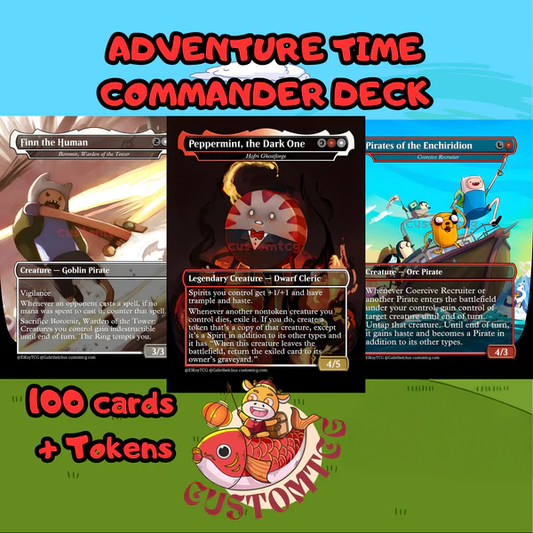ADVENTURE TIME - MTG COMMANDER PROXY