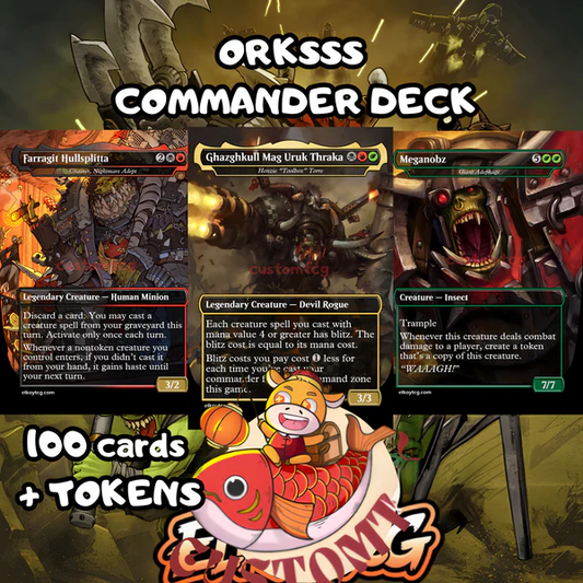 ORKSSSS - MTG COMMANDER PROXY