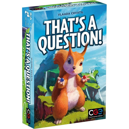 THATS A QUESTION