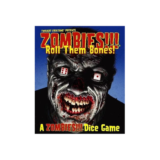 ZOMBIES!!! ROLL THEM BONES
